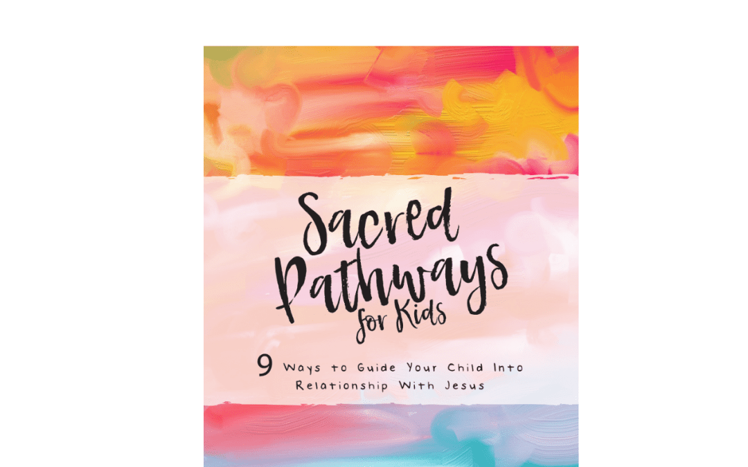 Sacred Pathways for Kids